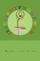 Paulette Lewis Brown | Jesusismypwowpwow | Taschenbuch | Englisch (2020)