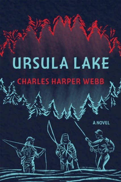 Ursula Lake by Charles Harper Webb (Paperback Book)