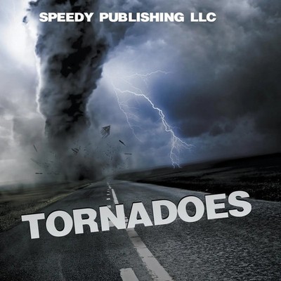 Speedy Publishing Llc | Tornadoes | Taschenbuch | Englisch (2014)