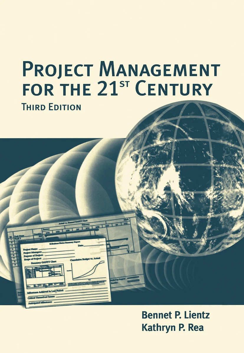 Project Management for the 21st Century - 3rd Edition