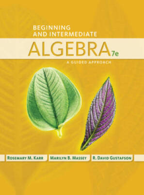 Beginning and Intermediate Algebra: A Guided Approach - Hardcover - GOOD