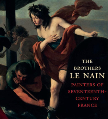 Esther Bell C D Dickerson III / Brothers Le Nain Painters of Seventeenth-Century