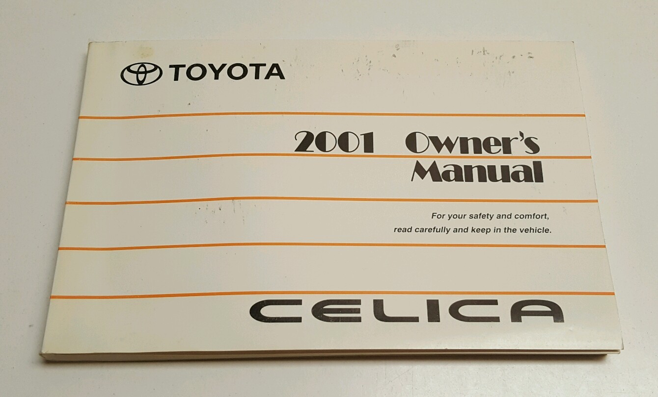 2001 TOYOTA CELICA OWNERS MANUAL V4 1.8L GT GTS AUTO MANUAL TRANS FUSES FLUIDS