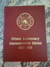 Citrus Calif Heights FIRE DEPARTMENT 1933-1983 History Book Hardback Sacramento