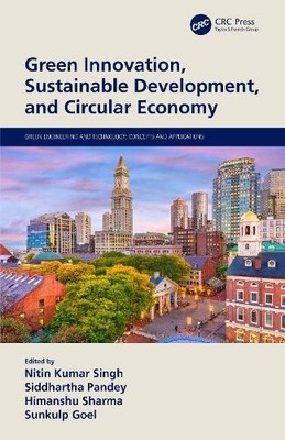 Green Innovation, Sustainable Development, and Circular Economy - 9780367441746
