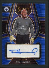 2022-23 TIM HOWARD AUTO PANINI SELECT PREMIER LEAGUE PULSAR BLUE AUTOGRAPHS