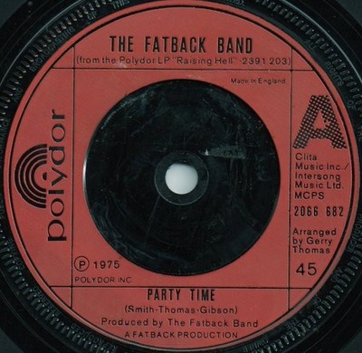 The Fatback Band - Party Time / Put Your Love (In My Tender Care) (7'')