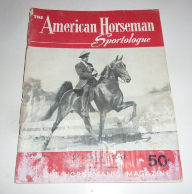 Vtg American Horseman Magazine August 1954 American Saddlebred Show Horse M-7