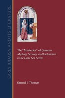 The Mysteries Of Qumran Samuel I. Thomas Taschenbuch Kartoniert / Broschiert