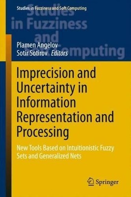 Imprecision and Uncertainty in Information Representation and... - 9783319263014