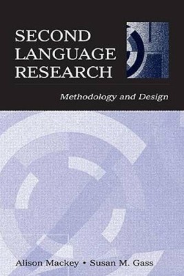 Second Language Research: Methodology and Design - Paperback - GOOD