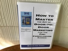 HOW TO GET TONS OF MOTIVATED SELLERS USING DOOR-TO-DOOR MARKETING BY DAN DORAN