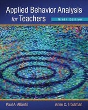 Applied Behavior Analysis for Teachers by Alberto