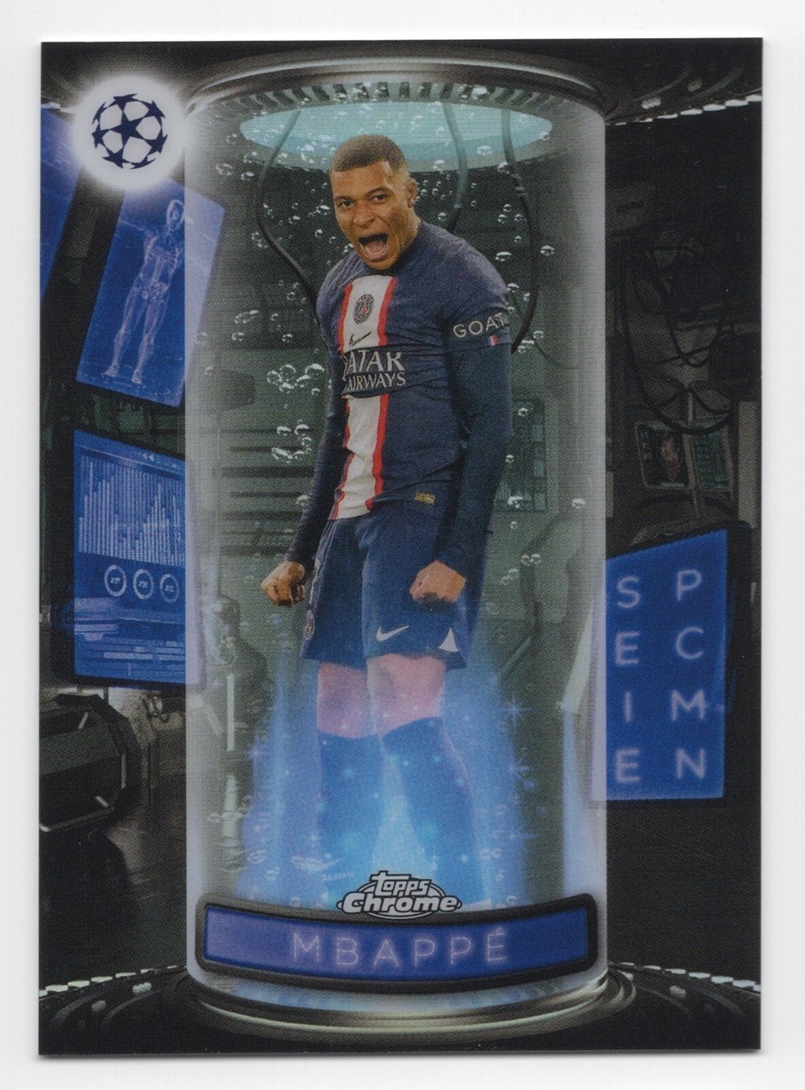 22-23 Topps Chrome KYLIAN MBAPPE UEFA Champions League Specimen