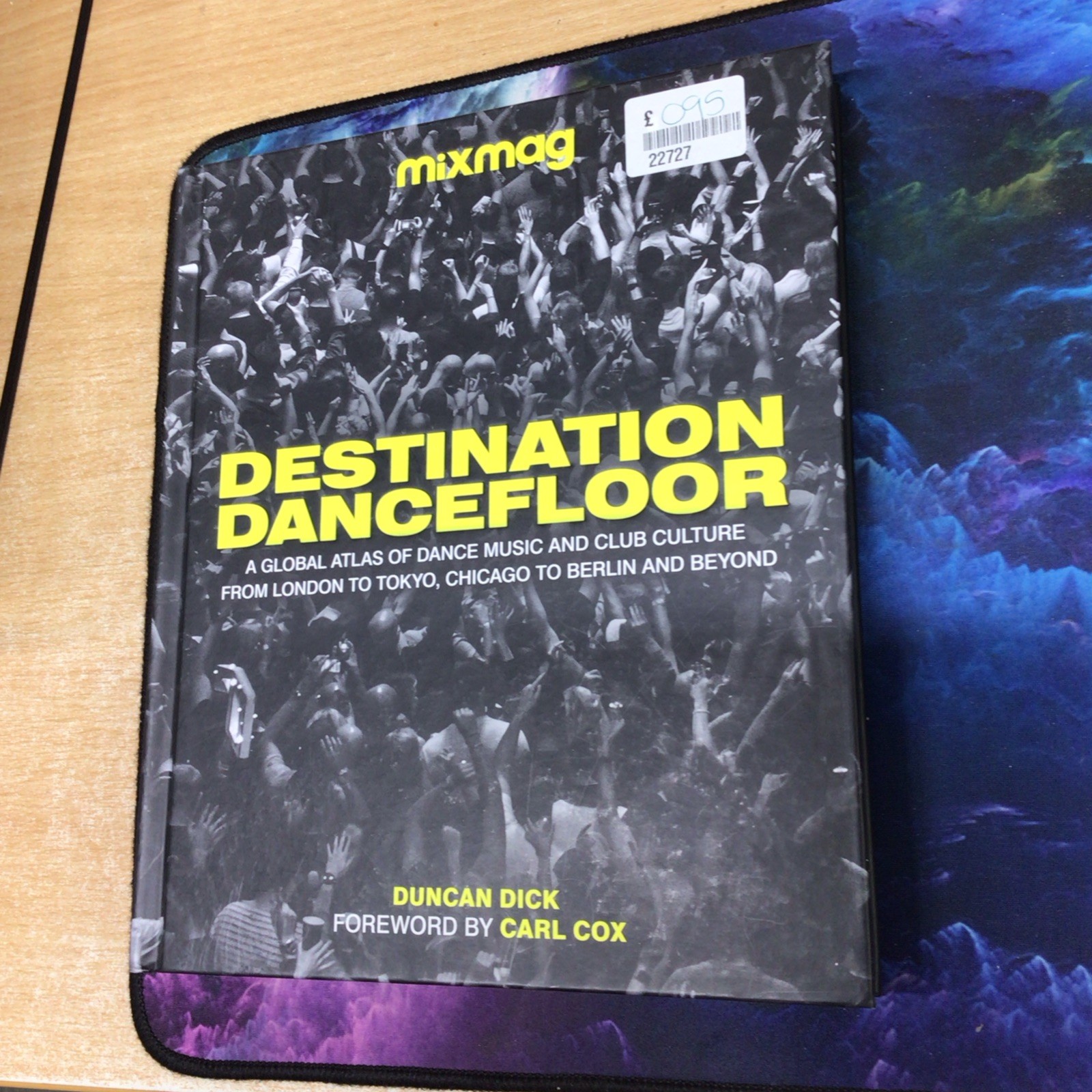 Destination Dancefloor by Duncan Dick (Hardback Book)
