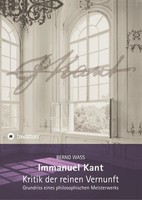 Bernd Waß | Immanuel Kant, Kritik Der Reinen Vernunft | Taschenbuch | Deutsch
