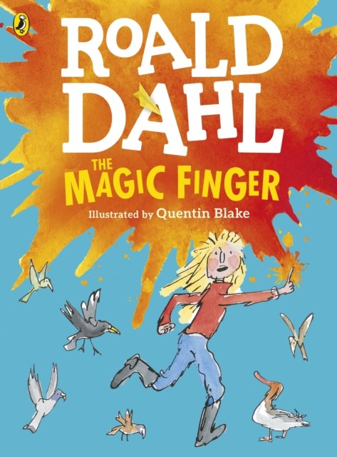 The Magic Finger (Colour Edition) by Roald Dahl (Paperback Book)