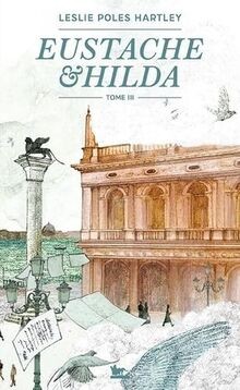 Eustache et Hilda (3) von Hartley, Leslie Poles | Buch | Zustand gut
