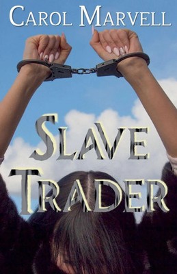 Carol Marvell | Slave Trader | Taschenbuch | Englisch (2025) | Carol Marvell