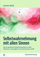 Susanne VöMel / Selbstwahrnehmung Mit Allen Sinnen / 9783837933796