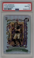 2025 Donruss Football Tyler Shough Downtown RC PSA 10