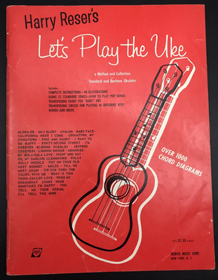 1959 Harry Reser's LET'S PLAT THE UKE Songbook 9x12 Over 1000 Chord Diagrams VTG