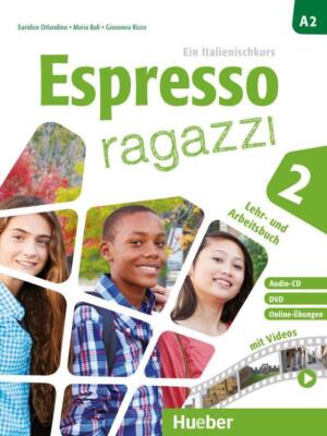 Espresso ragazzi 2. Lehr- und Arbeitsbuch mit DVD und Audio-CD - Schulbuchausgab