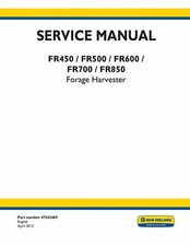 New Holland Fr450 Fr500 Fr600 Fr700 Fr850 Forage Harvester Service Manual Cd New Holland Fr450 Fr500 Fr600 Fr700 Fr850 Forage Harvester Service Manual Cd
