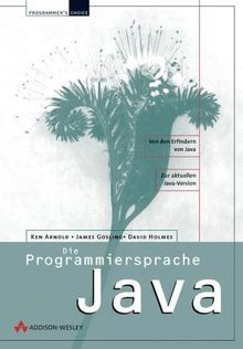 Die Programmiersprache Java . von Ken Arnold | Buch | Zustand gut