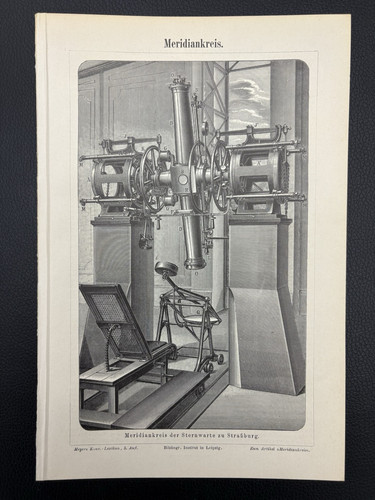 antike Grafik Technik /Werkzeuge: Meridiankreis der Sternwarte Straßburg um 1900 - Bild 1 von 7