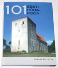 Kaur Alttoa - 101 CHURCHES OF ESTONIA - great book with photos, Estonia 2015
