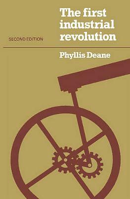 The First Industrial Revolution Deane Paperback Cambridge University Press 2e