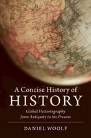 A Concise History Of History Daniel Woolf Taschenbuch Kartoniert / Broschiert