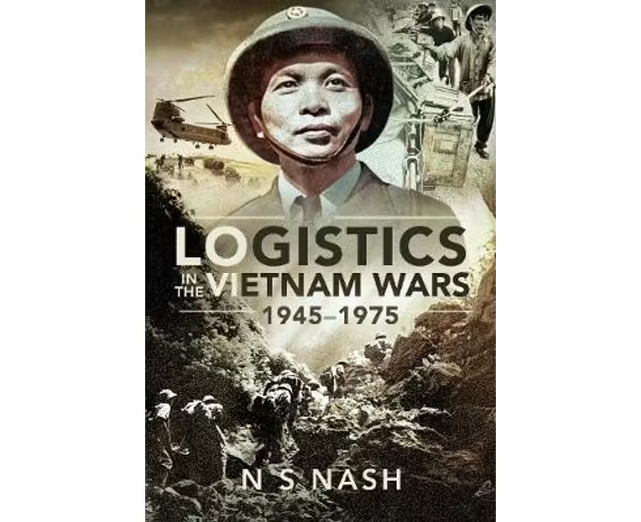 Logistics in the Vietnam Wars, 1945-1975 *NEW* +  FREE P&P