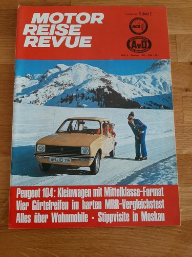 Motor Reise Revue 02/1973 Peugeot 104 - CIM-Motorhome Ford Transit