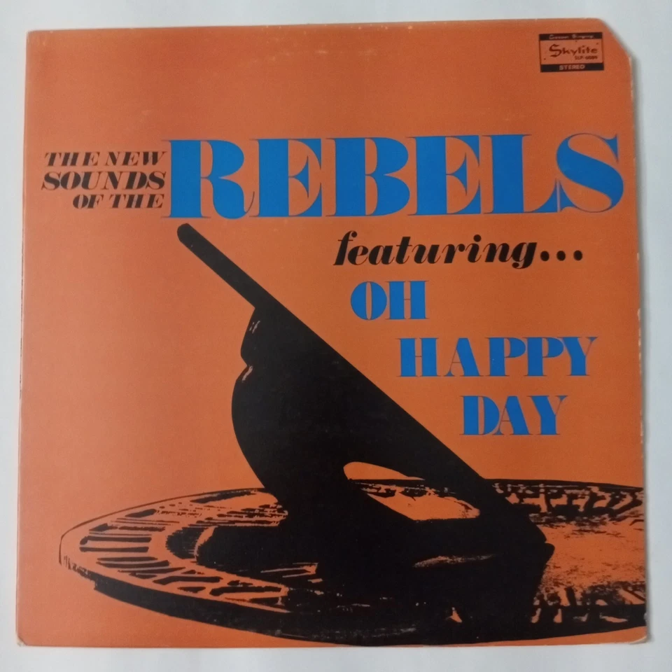 "THE NEW SOUNDS OF THE REBELS FEATURING ...OH HAPPY DAY" - RECORD ALBUM GOSPEL - Image 2 of 4