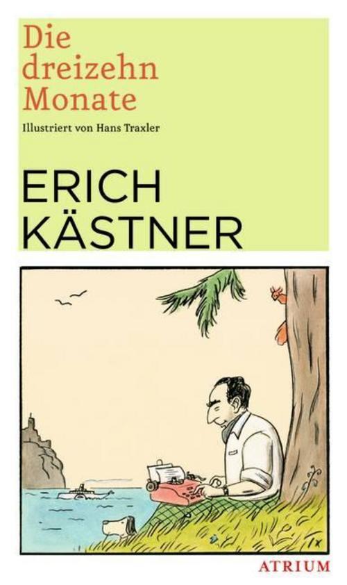 Die Dreizehn Monate, Erich Kästner