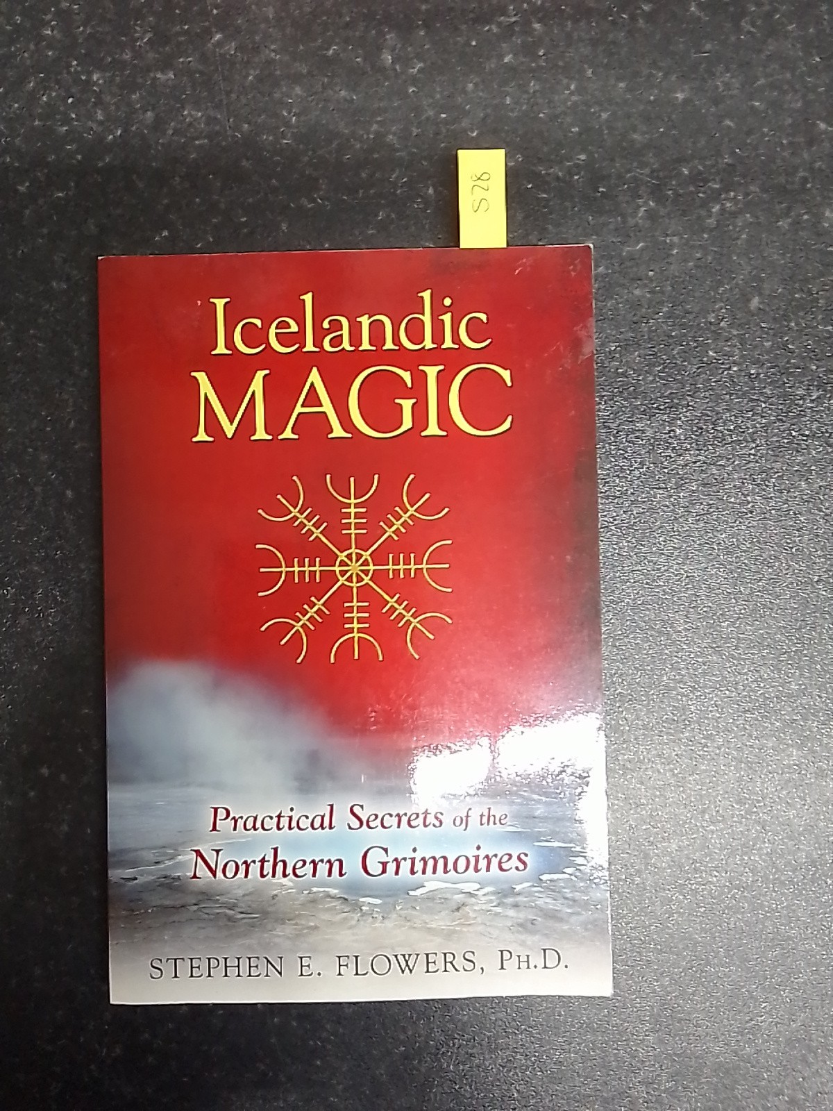 Icelandic Magic: Practical Secrets of the Northern Grimoires [Paperback]