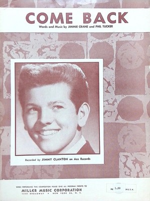 Come Back Sheet Music Jimmy Clanton Jimmie Crane Phil Tucker Teen Idol 1960