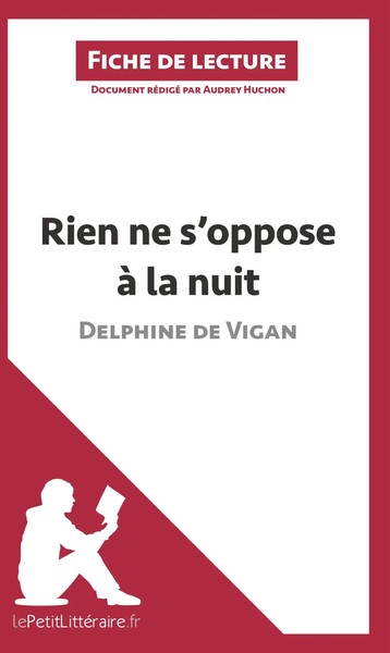 Rien Ne S'oppose à La Nuit de Delphine de Vigan (Fiche de Lecture) Taschenbuch-image