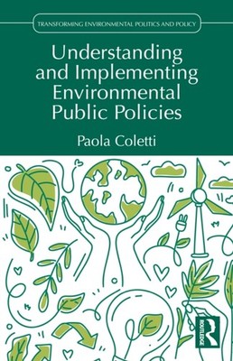 UNDERSTANDING AND IMPLEMENTING ENVIRONM by COLETTI PAOLA Paperback Self Help