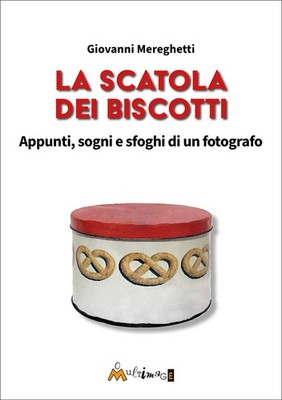 Buch - Giovanni Mereghetti - La Box Dei Biscotti. Notizen, Träume und Ausbrüche D