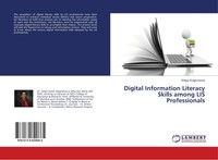 Digital Information Literacy Skills Among LIS Professionals Shilpa Waghchoure
