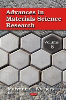 Advances in Materials Science Research: v. 8 (Advances in (2012)