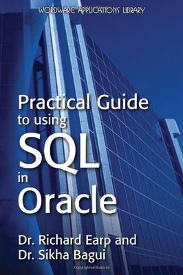 Practical Guide to Using SQL in Oracle (Wordware Applications Li