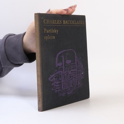 Parížsky spleen  |  Charles Baudelaire