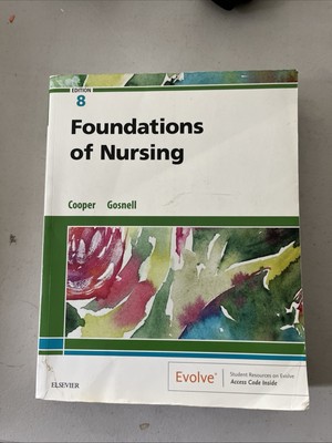 Foundations Of Nursing, Gosnell RN  MSN, Kelly,Cooper RN  MSN, Kim