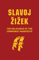 The Relevance Of The Communist Manifesto | Slavoj Zizek | Englisch | Taschenbuch