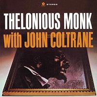 Thelonious Monk & John Coltrane 'Thelonious With John Coltrane' 180G Lp [Vinyl]