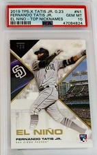 2019 Topps X Tatis Jr. 0.23 Fernando Tatis RC “El Nino” Top Nicknames PSA 10!